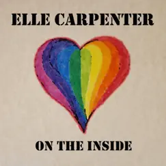 On the Inside - Single by Elle Carpenter album reviews, ratings, credits