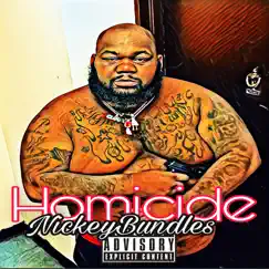 Homicide - Single by Nickey Bundles album reviews, ratings, credits