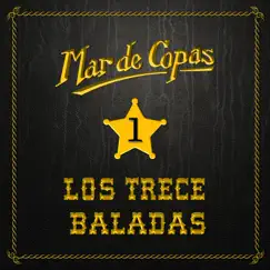 Vol. 1 by Mar de Copas & Los Trece Baladas album reviews, ratings, credits