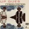 Criss Cross - Single album lyrics, reviews, download