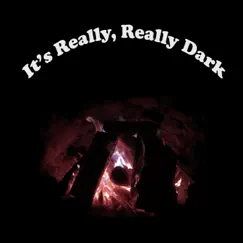 It's Really, Really Dark - Single by Austin Zaff album reviews, ratings, credits