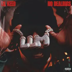 No Dealings - Single by Lil Keed album reviews, ratings, credits