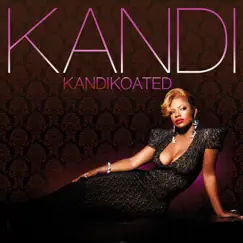 Kandi Koated (Deluxe) by Kandi album reviews, ratings, credits