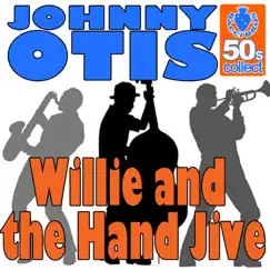 Willie and the Hand Jive (Digitally Remastered) Song Lyrics