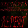 Repeat (feat. Indigomerkaba) - Single album lyrics, reviews, download