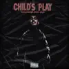 Child's Play - EP album lyrics, reviews, download