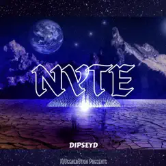 Nyte - Single by Dipsey D album reviews, ratings, credits