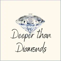 Deeper Than Diamonds (feat. JayKristo) - Single by Jahmi album reviews, ratings, credits