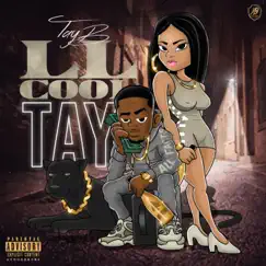 LL Cool Tay by Tay B album reviews, ratings, credits