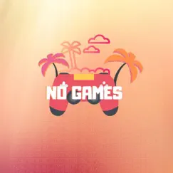No Games Song Lyrics