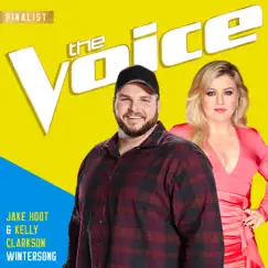 Wintersong (The Voice Performance) - Single by Jake Hoot & Kelly Clarkson album reviews, ratings, credits