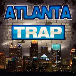 Atlanta Trap by Various Artists album reviews, ratings, credits