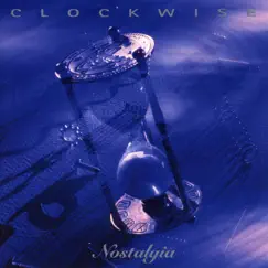 Nostalgia by Clockwise album reviews, ratings, credits