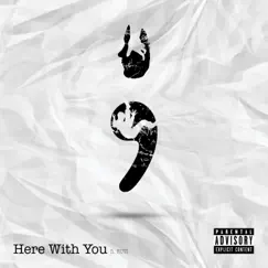 Here With You (feat. Ruvi) Song Lyrics