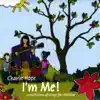 I'm Me! (A Collection of Songs for Children) album lyrics, reviews, download