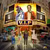 V.I.P - Single album lyrics, reviews, download