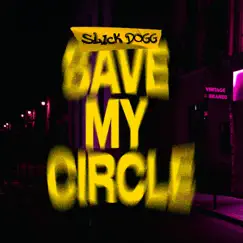 Save My Circle Song Lyrics