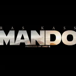 Mando (feat. Piranah & Wais P) - Single by Ras Kass album reviews, ratings, credits