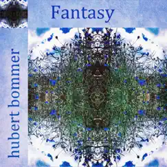Fantasy by Hubert Bommer album reviews, ratings, credits