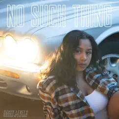 No Such Thing - Single by Kassy Levels album reviews, ratings, credits