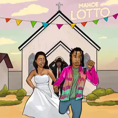 Lotto - Single by Mahoe album reviews, ratings, credits