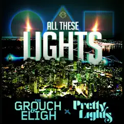 All These Lights (feat. Pretty Lights) Song Lyrics
