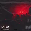 VIP (feat. Lil Gheràs) [VIP] - Single album lyrics, reviews, download