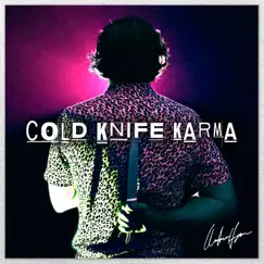 Cold Knife Karma - Single by Andrew Hagar album reviews, ratings, credits