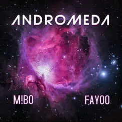Andromeda - EP by M!BO & FAYOO album reviews, ratings, credits