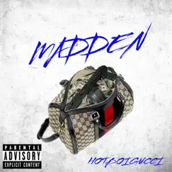 Madden - Single by Hotboigucci album reviews, ratings, credits