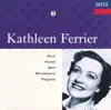 Kathleen Ferrier Vol. 3 - Gluck, Handel, Bach, Mendelssohn & Pergolesi album lyrics, reviews, download