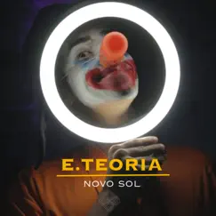 Novo Sol - Single by E.TEORIA album reviews, ratings, credits