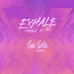 EXHALE [Pink Panda Remix] (feat. Sia) - Single by Kenzie album reviews, ratings, credits