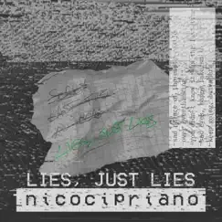 Lies, Just Lies - EP by Nico Cipriano album reviews, ratings, credits