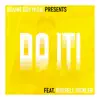 Do It (feat. Russell Sickler) - Single album lyrics, reviews, download