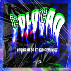 Colocao (feat. Kid GeminisZ) - Single by YOUNX MESS album reviews, ratings, credits
