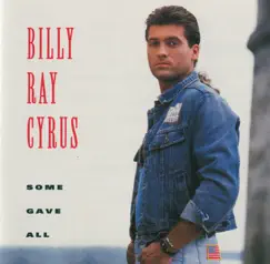 Some Gave All by Billy Ray Cyrus album reviews, ratings, credits