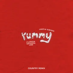 Yummy (Country Remix) [feat. Florida Georgia Line] - Single by Justin Bieber album reviews, ratings, credits