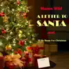 A Letter to Santa / I'll Be Home for Christmas - Single album lyrics, reviews, download