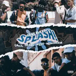 Splash (feat. Calil, Lil Ozaru, Weed & Menorzzin) - Single by Menino Gank album reviews, ratings, credits