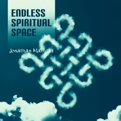 Endless Spiritual Space by Jonathan Mantras album reviews, ratings, credits