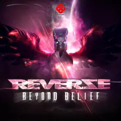Beyond Belief (Reverze 2012 Anthem) Song Lyrics