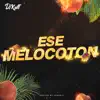 Ese Melocoton - Single album lyrics, reviews, download