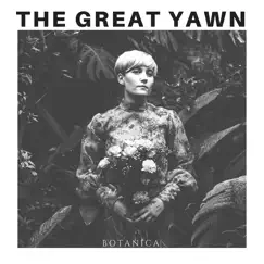 Botanica by The Great Yawn album reviews, ratings, credits