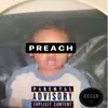 Preach - Single album lyrics, reviews, download