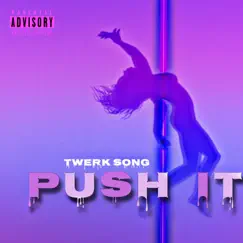 Push It - Single by BC Montana album reviews, ratings, credits