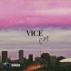 Vice City - Single album lyrics, reviews, download