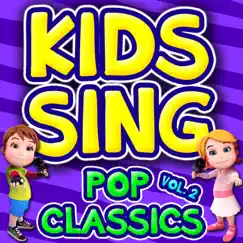 Kids Sing - Pop Classics, Vol. 2 (feat. Gaynor Ellen) by Kids Sing album reviews, ratings, credits