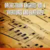 Orchestrion Archives, Vol. 3 "Overtures and Fantasies" album lyrics, reviews, download