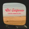 Old Californio's Lonesome Rambling Ways - Single album lyrics, reviews, download
